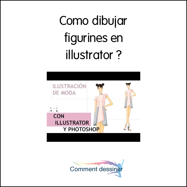 Como dibujar figurines en illustrator